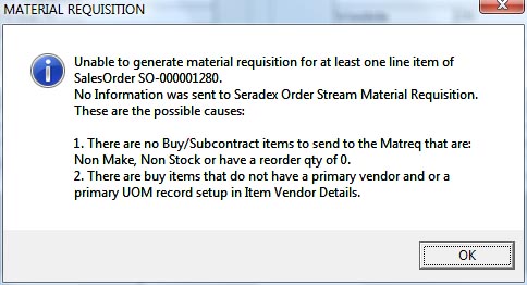 Prompt displayed when material requistion is unable to be generated